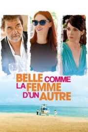 Belle comme la femme d’un autre